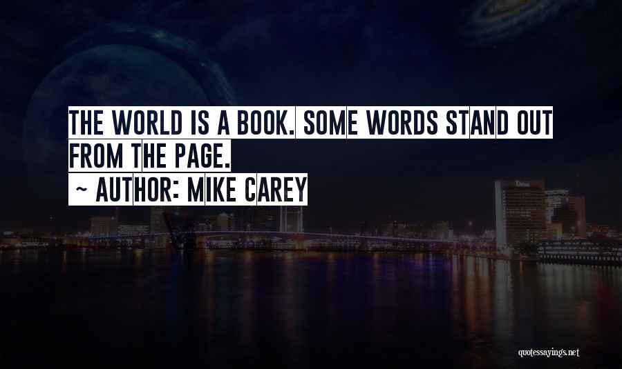 Mike Carey Quotes 1548625