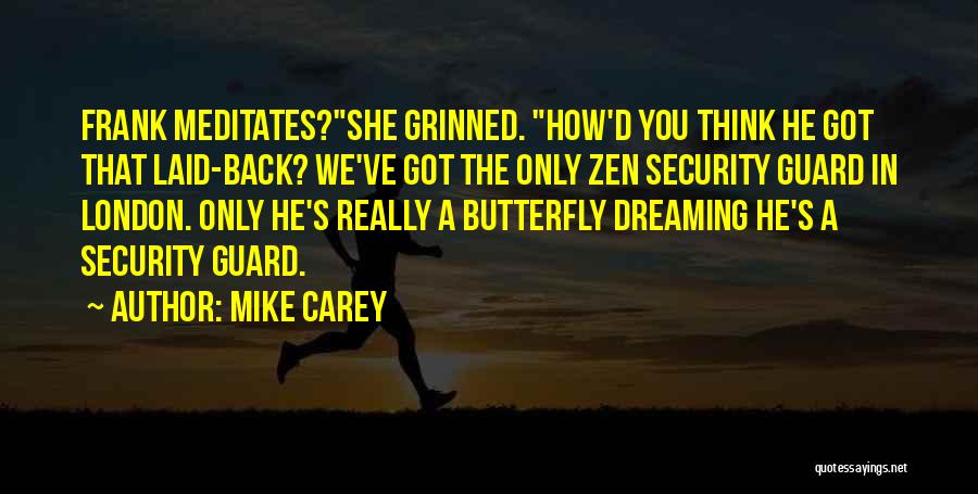 Mike Carey Quotes 1558828