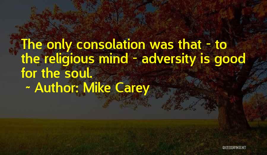 Mike Carey Quotes 1660880