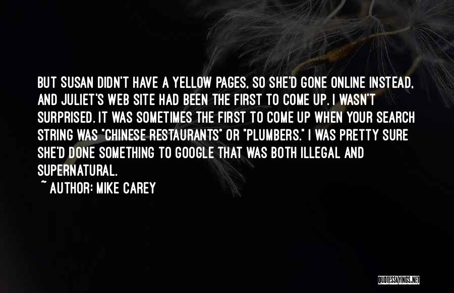 Mike Carey Quotes 1775001