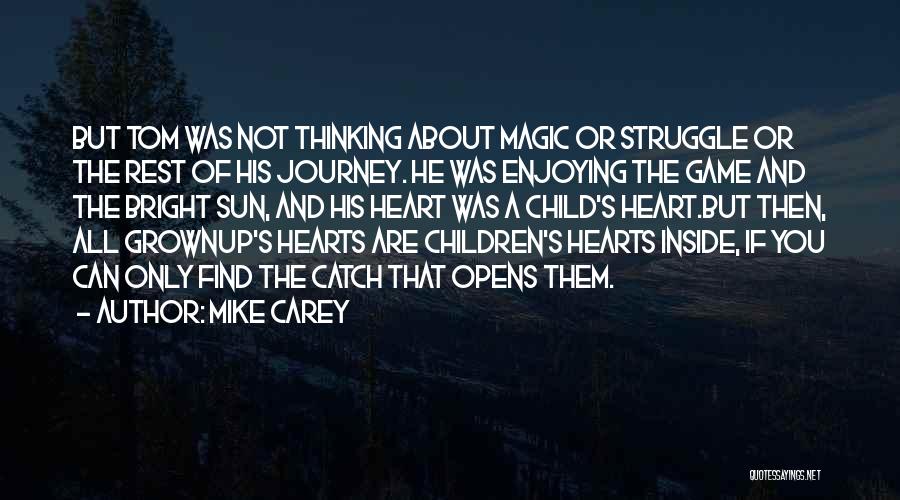 Mike Carey Quotes 1857381