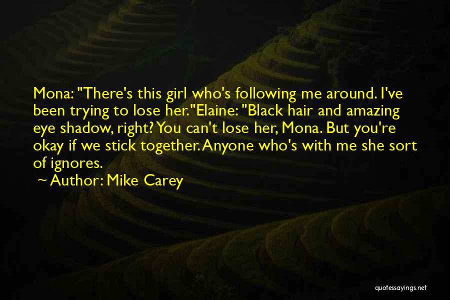 Mike Carey Quotes 1924516