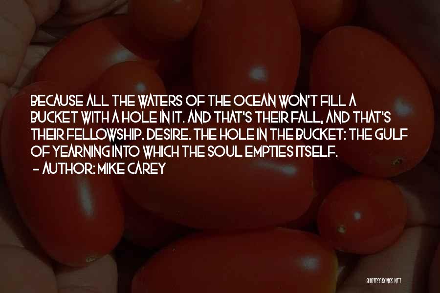 Mike Carey Quotes 2007551