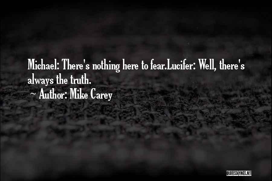 Mike Carey Quotes 2139703