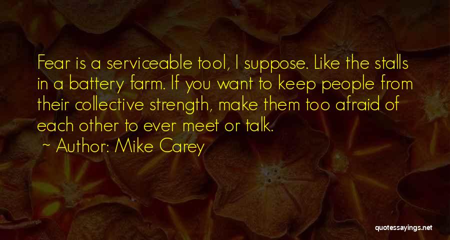 Mike Carey Quotes 2263628