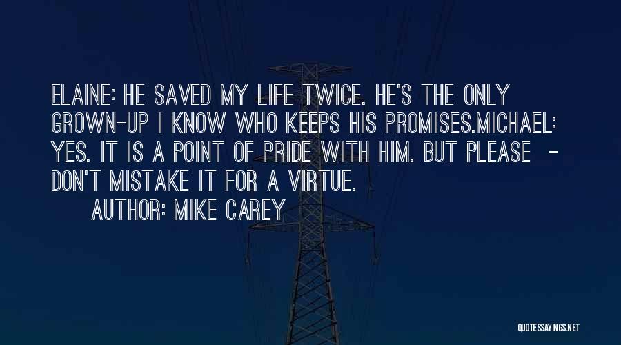 Mike Carey Quotes 280121