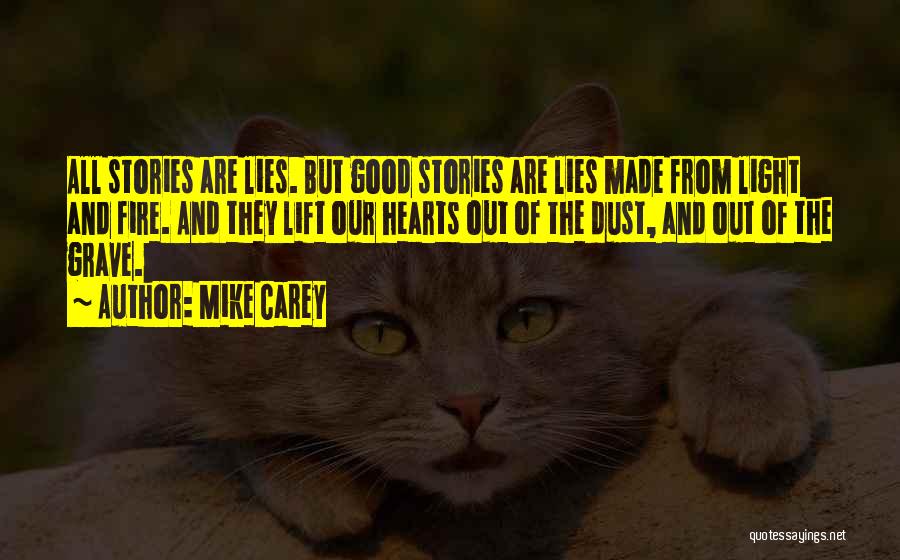 Mike Carey Quotes 453238
