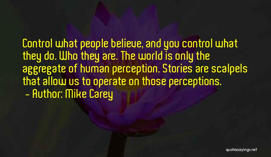 Mike Carey Quotes 772610