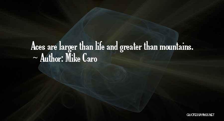 Mike Caro Quotes 670923