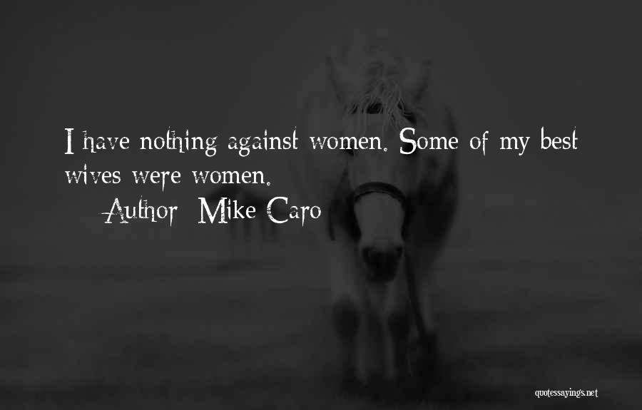 Mike Caro Quotes 862345