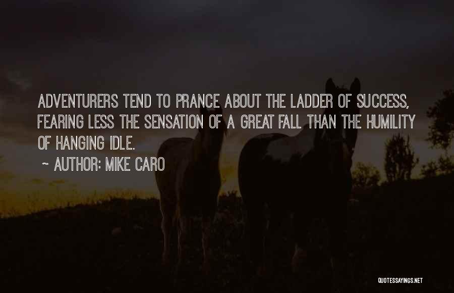 Mike Caro Quotes 919321