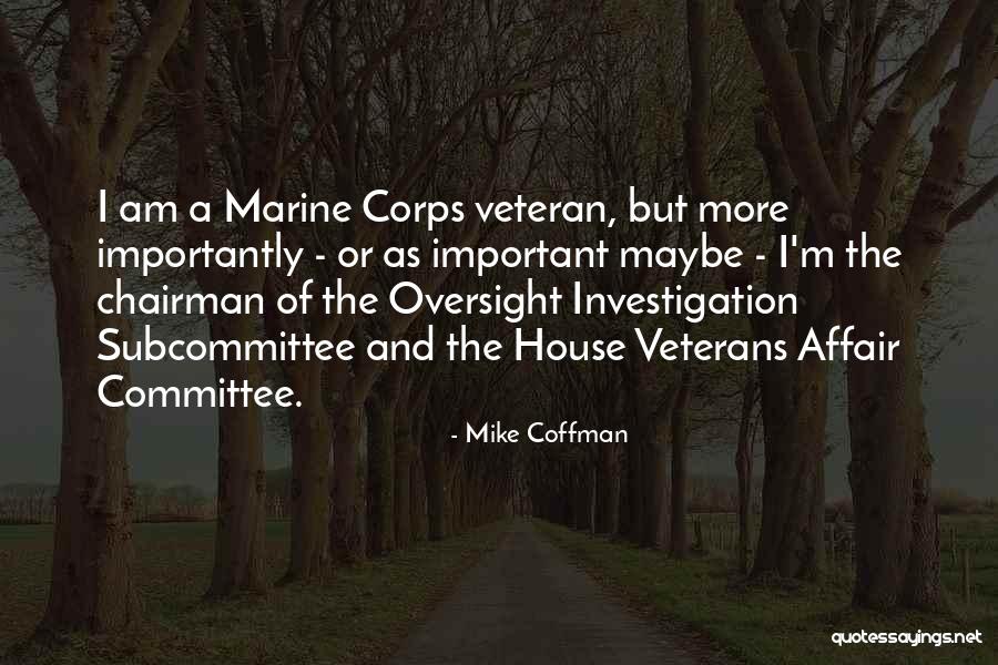 Mike Coffman Quotes 1791604 Mike Coffman Quotes 1791604