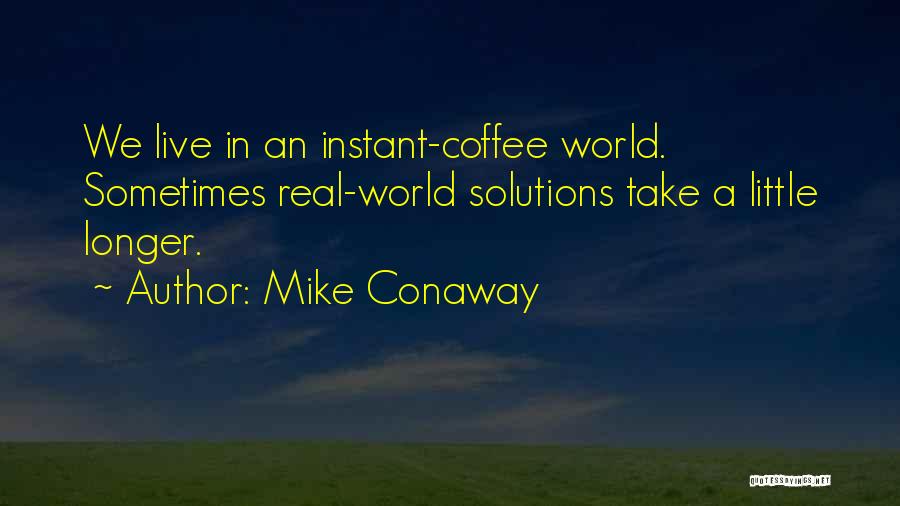 Mike Conaway Quotes 1841202