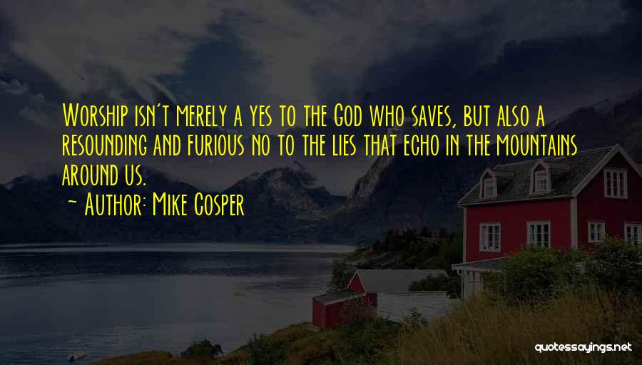 Mike Cosper Quotes 2256276