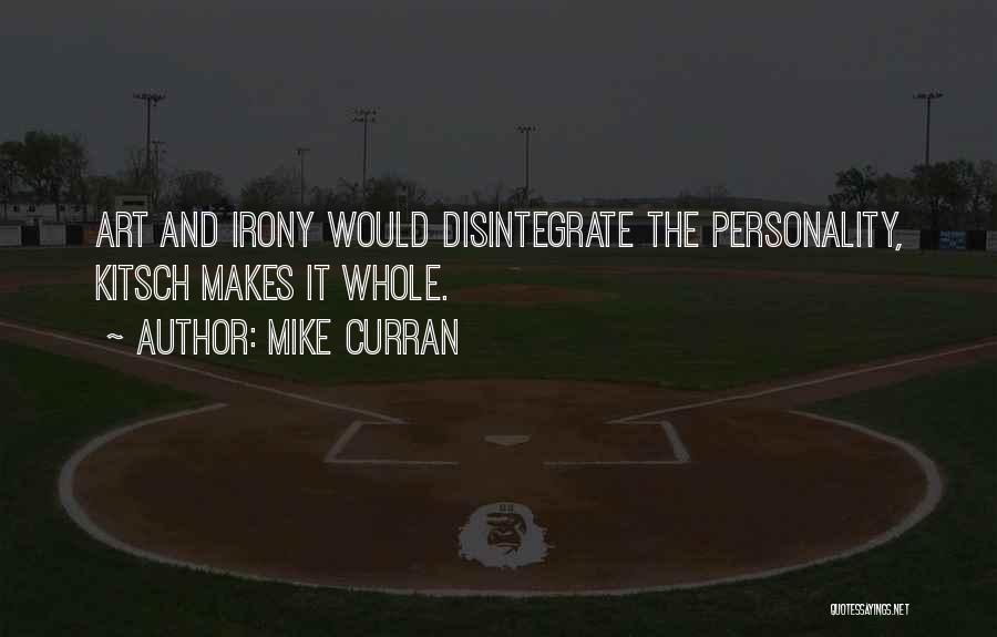 Mike Curran Quotes 1534521