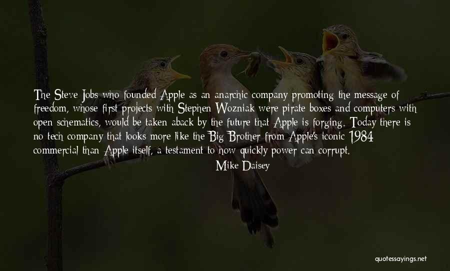 Mike Daisey Quotes 860428 Mike Daisey Quotes 860428