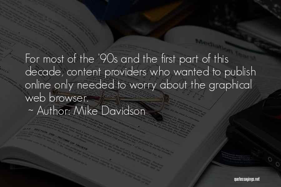 Mike Davidson Quotes 1300023