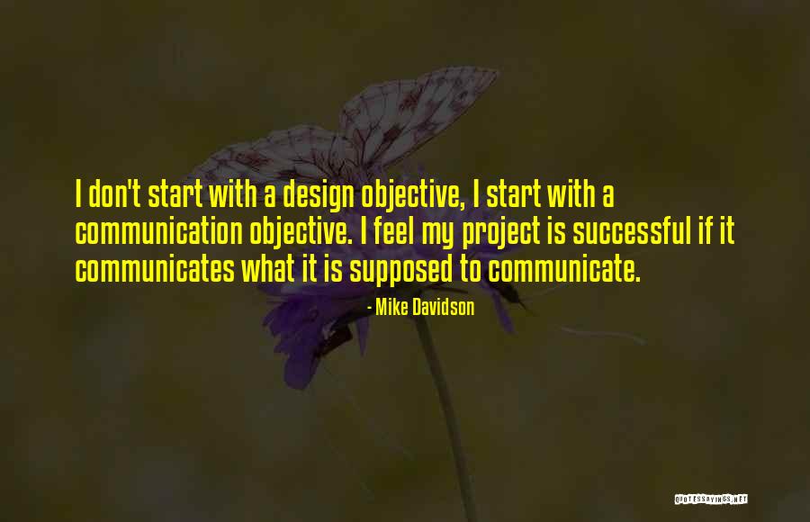 Mike Davidson Quotes 1355106