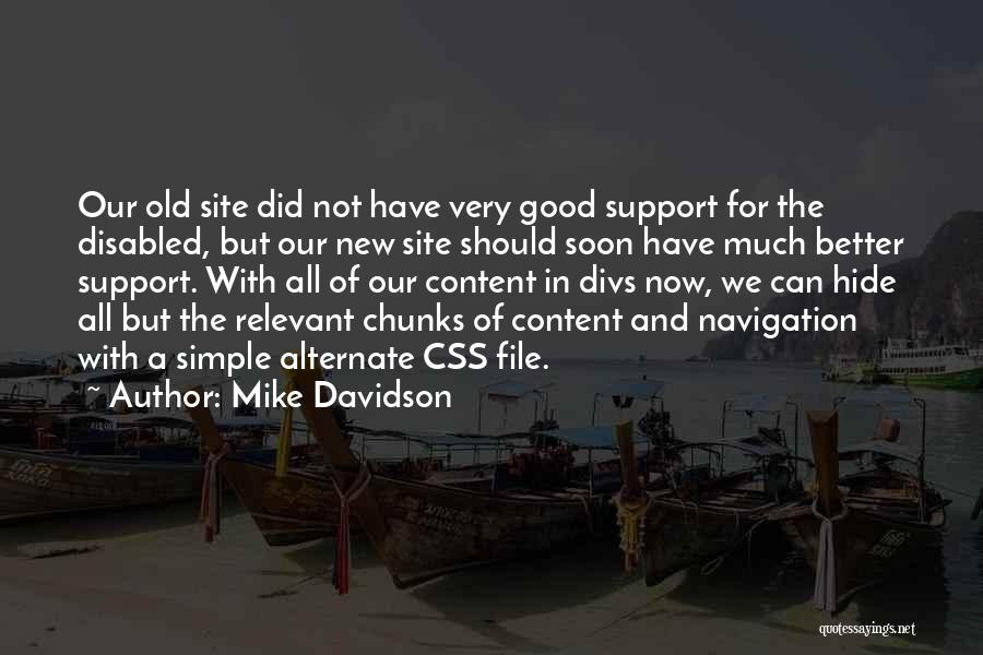 Mike Davidson Quotes 1892243