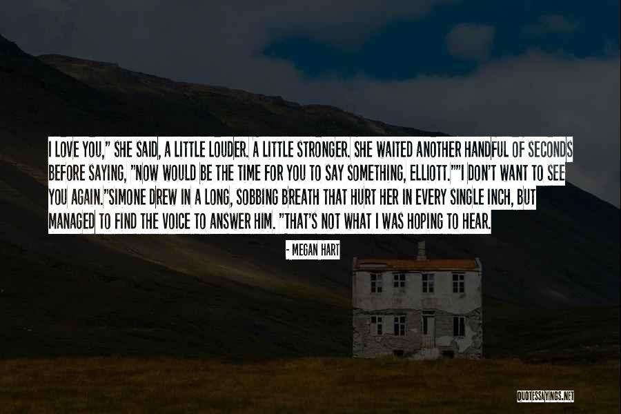 Mike Delfino Quotes By Megan Hart Mike Delfino Quotes By Megan Hart