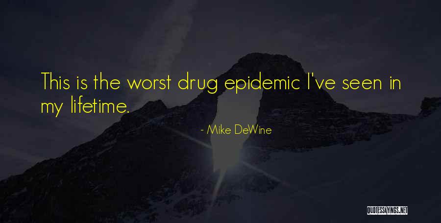 Mike DeWine Quotes 241521