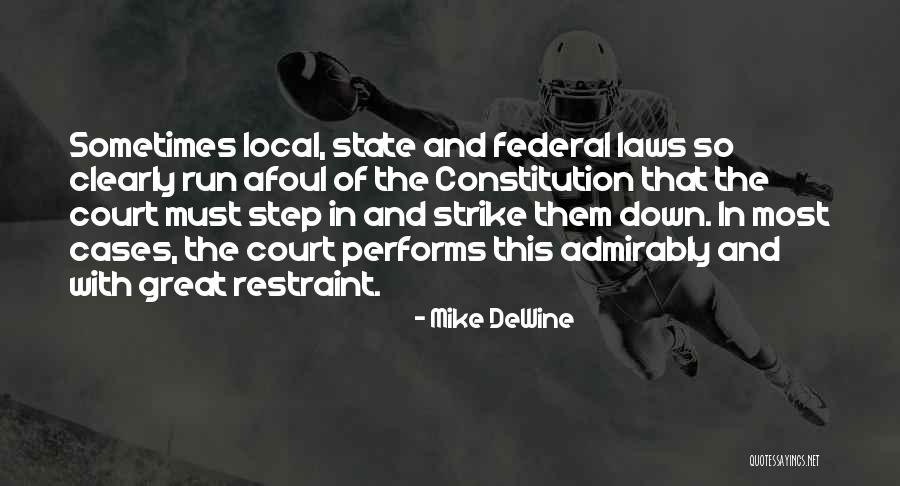 Mike DeWine Quotes 256462