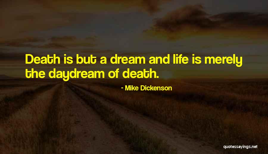 Mike Dickenson Quotes 1339651 Mike Dickenson Quotes 1339651