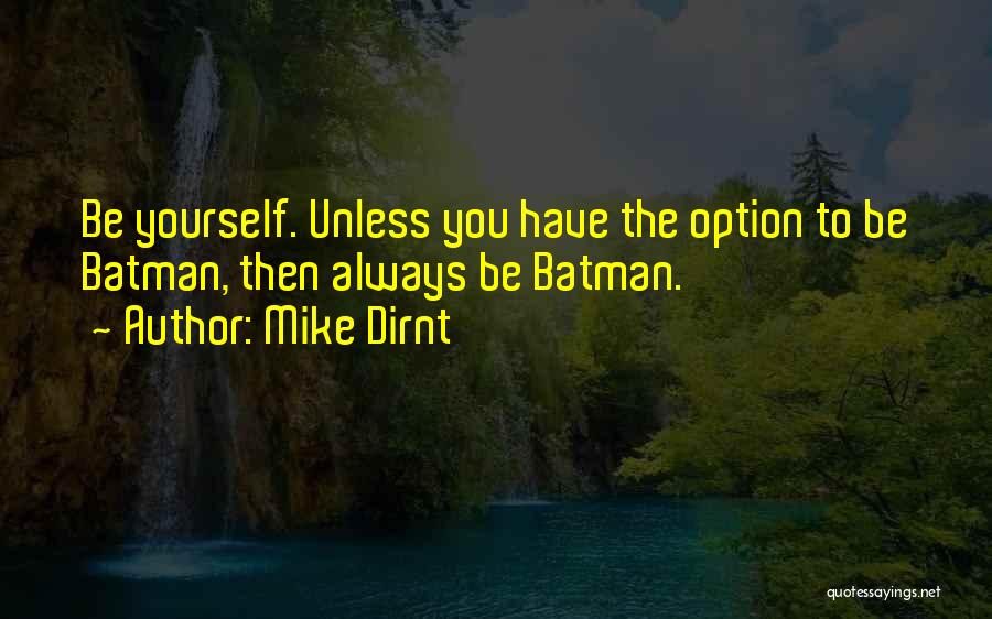 Mike Dirnt Quotes 1418166