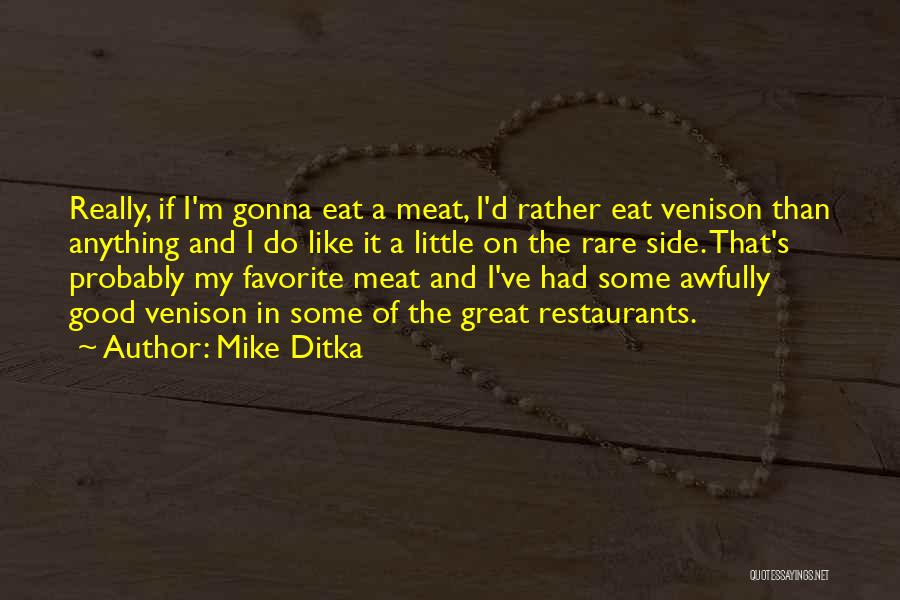 Mike Ditka Quotes 1293373