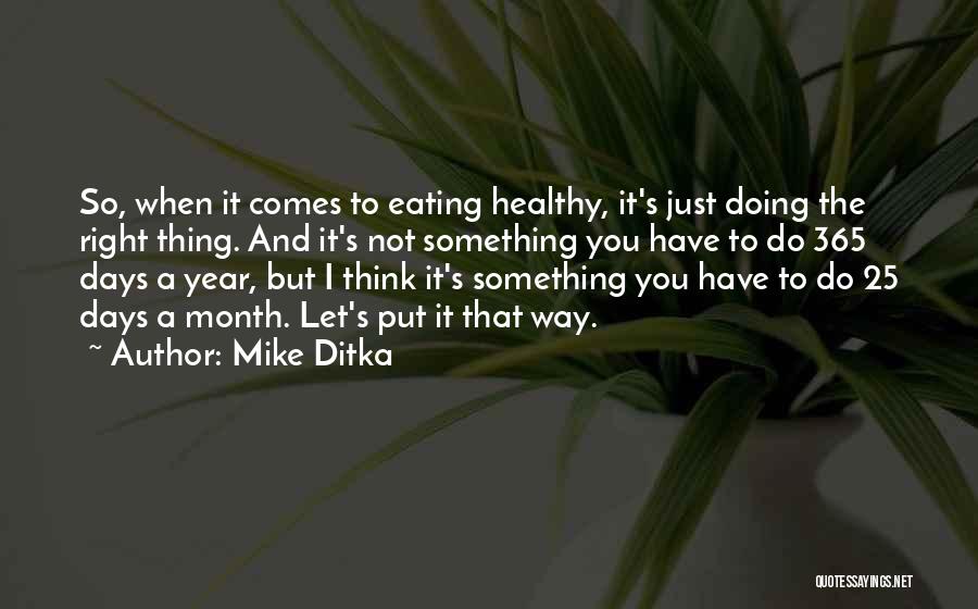 Mike Ditka Quotes 1872116