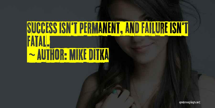 Mike Ditka Quotes 1887131