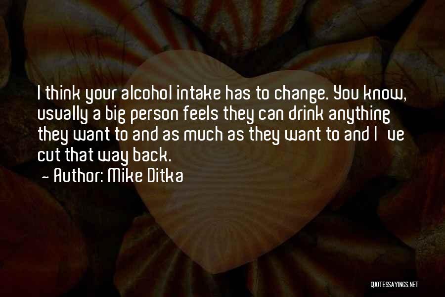 Mike Ditka Quotes 966622