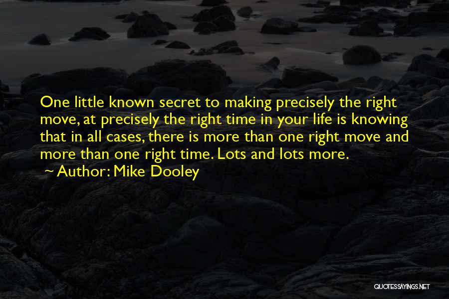 Mike Dooley Quotes 107994