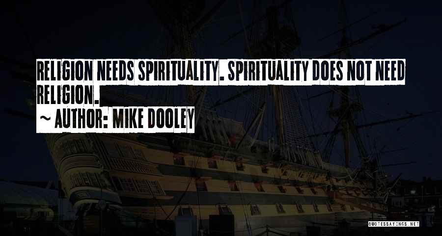Mike Dooley Quotes 1729815