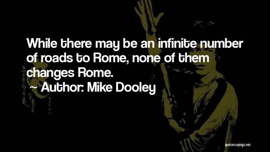 Mike Dooley Quotes 759335