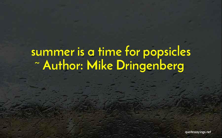 Mike Dringenberg Quotes 375752