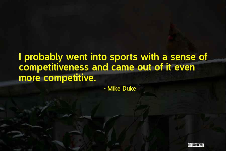 Mike Duke Quotes 1018990 Mike Duke Quotes 1018990