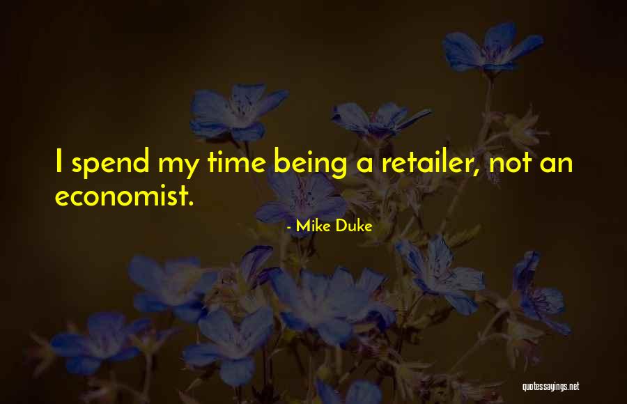 Mike Duke Quotes 1682596