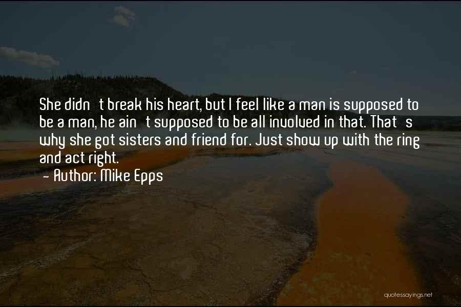 Mike Epps Quotes 1136258