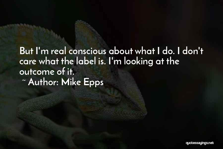 Mike Epps Quotes 1175826