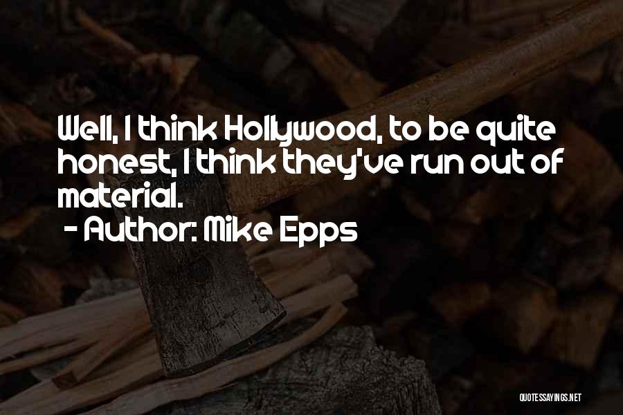 Mike Epps Quotes 1311464