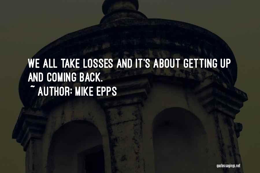 Mike Epps Quotes 2056102