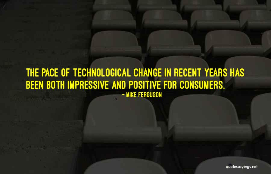 Mike Ferguson Quotes 1422989 Mike Ferguson Quotes 1422989