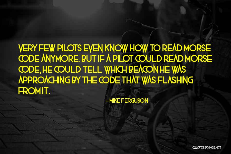 Mike Ferguson Quotes 1442273 Mike Ferguson Quotes 1442273