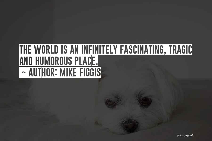 Mike Figgis Quotes 2107094