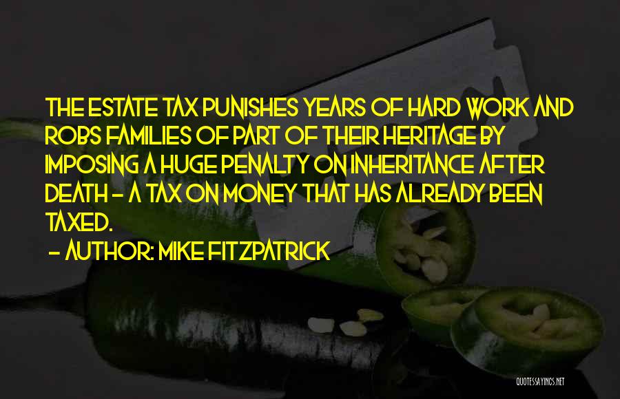 Mike Fitzpatrick Quotes 1306928