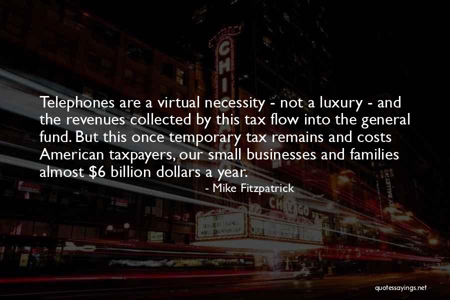 Mike Fitzpatrick Quotes 1741073