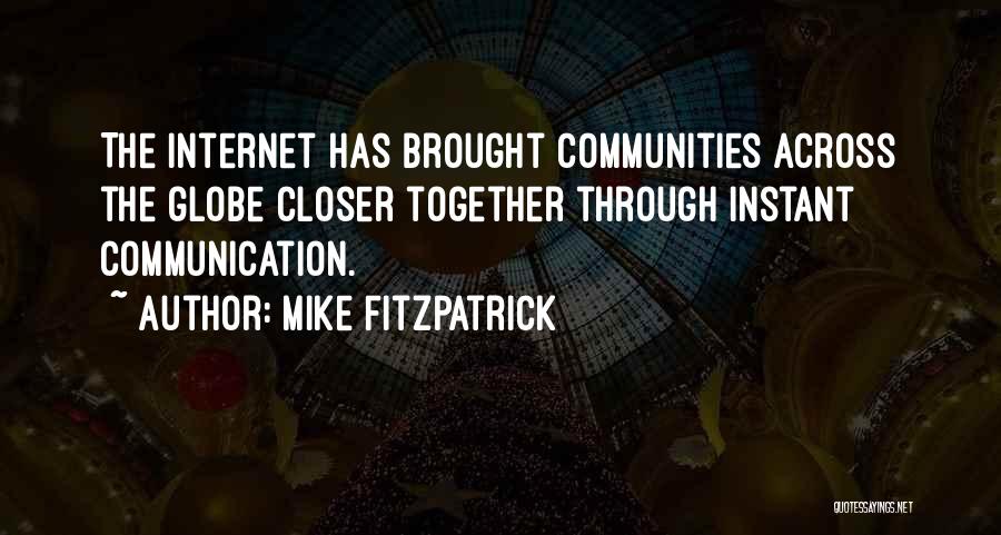 Mike Fitzpatrick Quotes 2067731