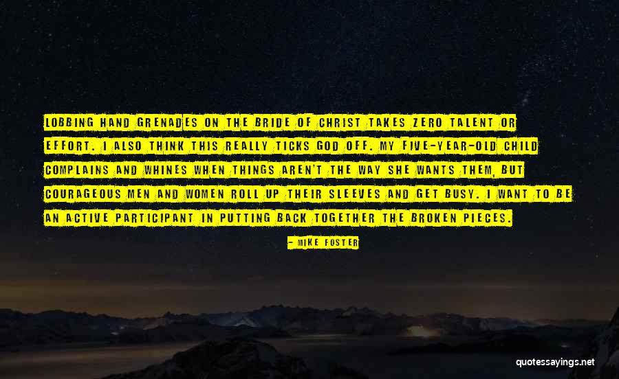Mike Foster Quotes 561448 Mike Foster Quotes 561448