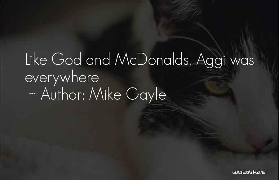 Mike Gayle Quotes 1361339